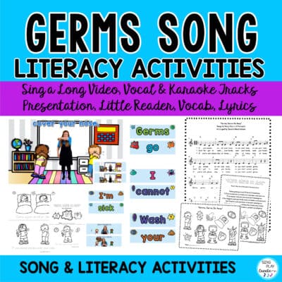 Hygiene literacy song "Germs, Germs Go Away" This set of materials give you many options on teaching these simple hygiene through literacy activities.