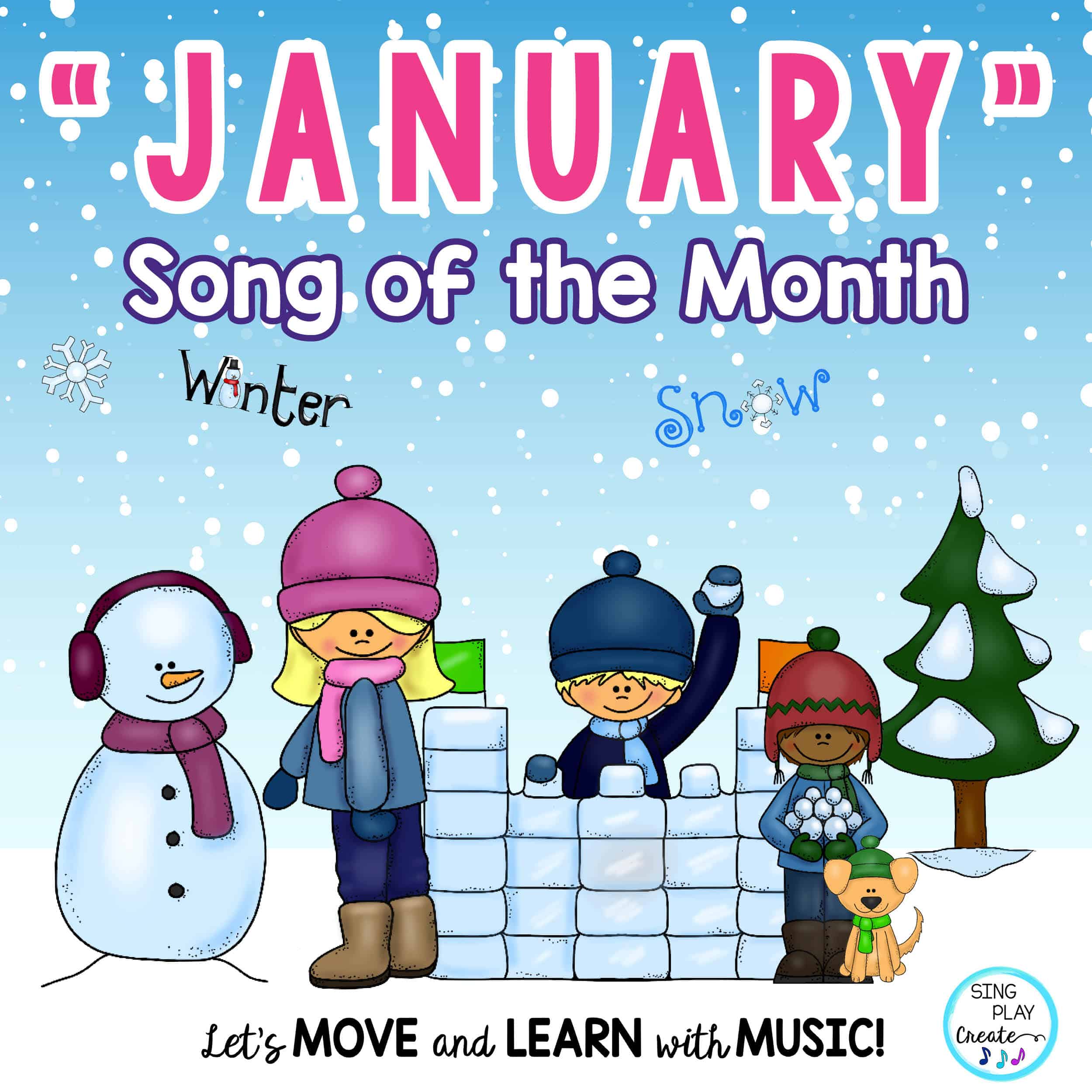 January Winter Action Song: Poem And Song of the Month - Sing Play Create