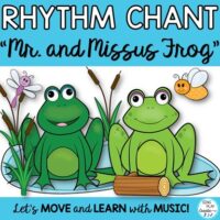 rhythm-chantmr-frog-and-missus-frog-spring-music-class-lesson-and-activities