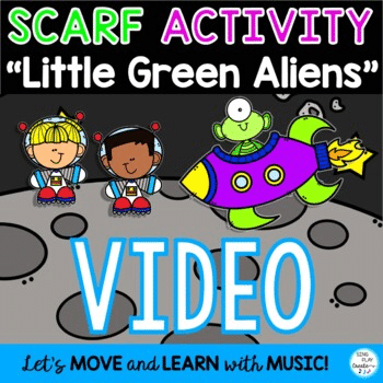 Space Alien Scarf Movement Song and Activity: Video "Little Green Aliens"