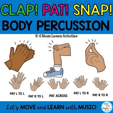 Clap Pat Snap Body Percussion