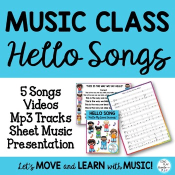 Elementary Music Class Hello Song Bundle: Songs, Videos, Mp3 Tracks