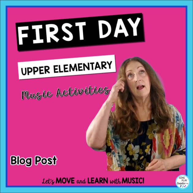 I'm sharing upper elementary music activities to help you make important connections with your students on the very first day.