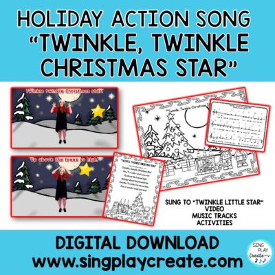 Christmas Action Song: “Twinkle, Twinkle Christmas Star” & Literacy Activities