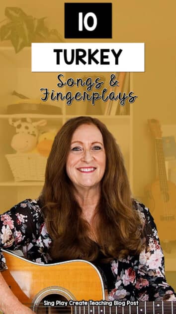 I'm sharing ten turkey songs and fingerplays in this BLOG POST with movement, actions, games and how to teach them.
Get the 10 turkey songs and poems with activity directions in this blog post by Sandra @Singplaycreate.