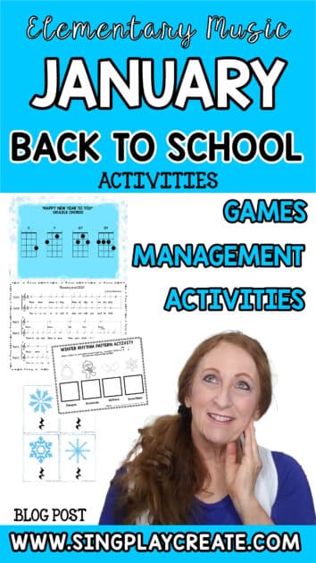 January teaching tips for the elementary music education classroom. Kickstart the new year with these fun lessons and management ideas. SING PLAY CREATE