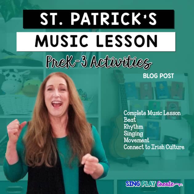If you need a music lesson for St. Patrick's Day then read on.  I'm sharing a St. Patrick's Day elementary music lesson for PreK-2nd grades. SING PLAY CREATE elementary music activities for St. Patrick's Day.