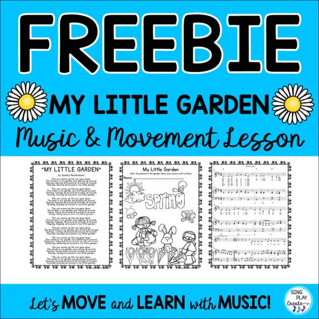 Free music and movement activity for "My Little Garden" song by Sing Play Create